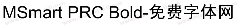 MSmart PRC Bold字体转换